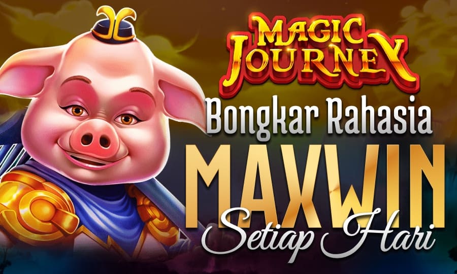 Game Terbaik Magic Journey Bongkar Rahasia Slot Maxwin Setiap Hari di Tahun 2025